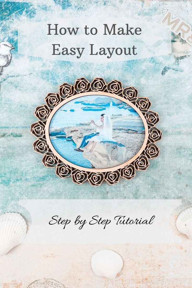 How to Make Scrapbook Layout with Wood Picture Frame – Step by Step ...
